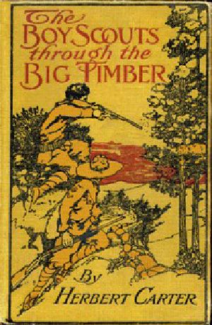 [Gutenberg 44882] • The Boy Scouts Through the Big Timber; Or, The Search for the Lost Tenderfoot